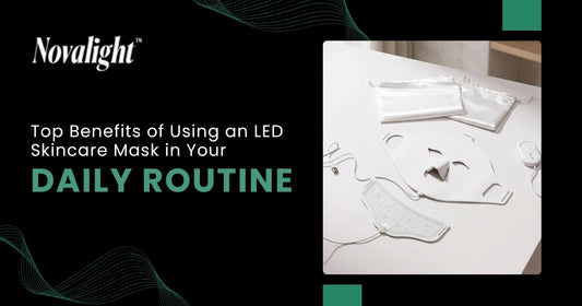 Top Benefits of Using an LED Skincare Mask in Your Daily Routine